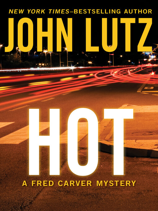 Title details for Hot by John Lutz - Available